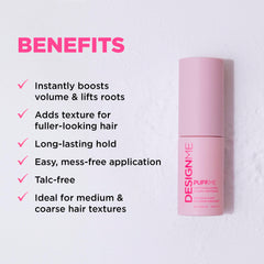 Design.Me Puff.ME texture-enhancement adds grip for fuller styling.