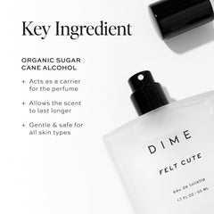 DIME Felt Cute on skin demonstrates fresh, balanced scent for daily wear.