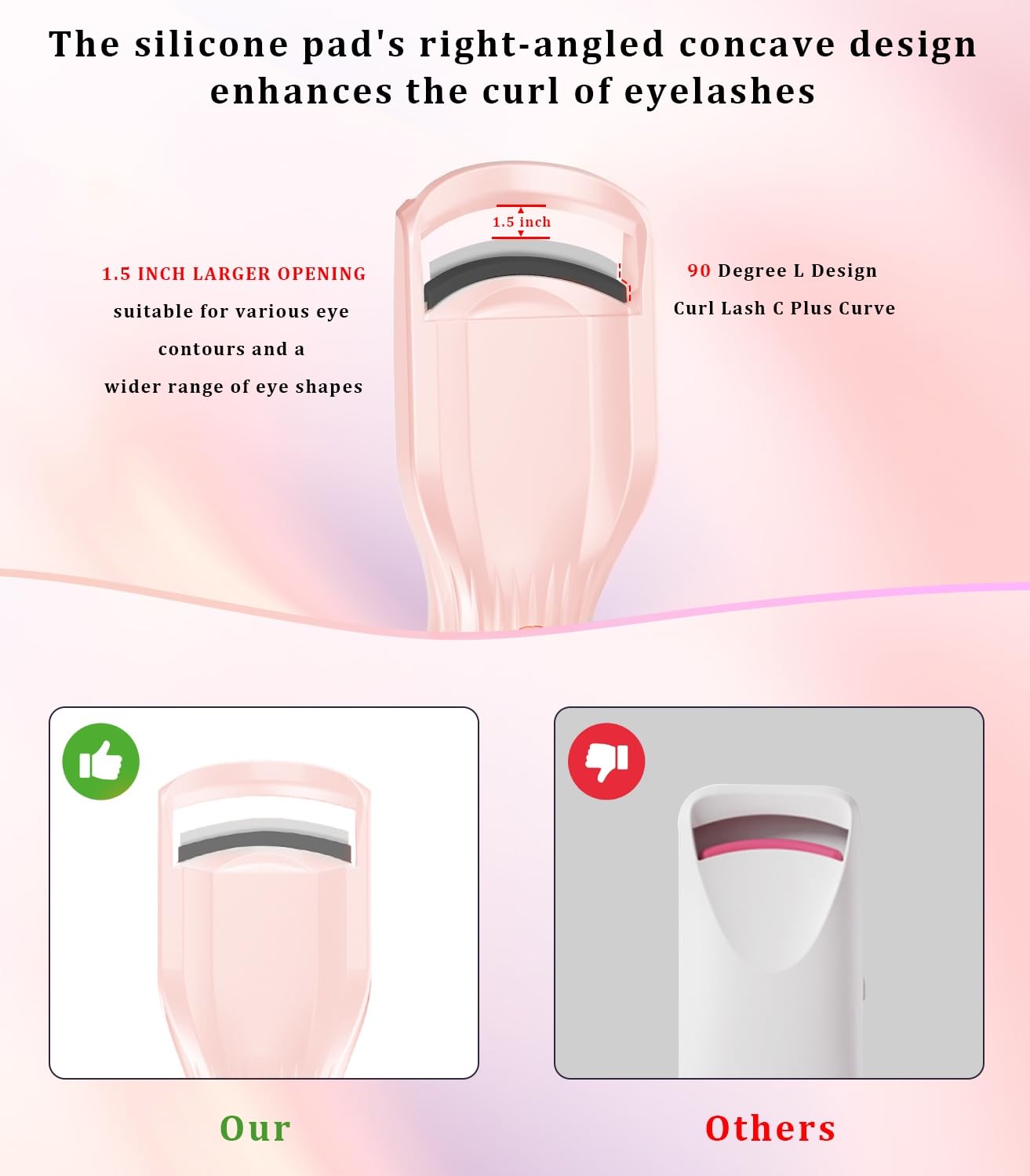Curved silicone design separates lashes for natural looking curl
