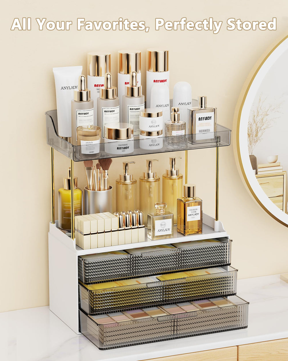 Anylady dust-proof drawers protect skincare and jewelry from dust and moisture.