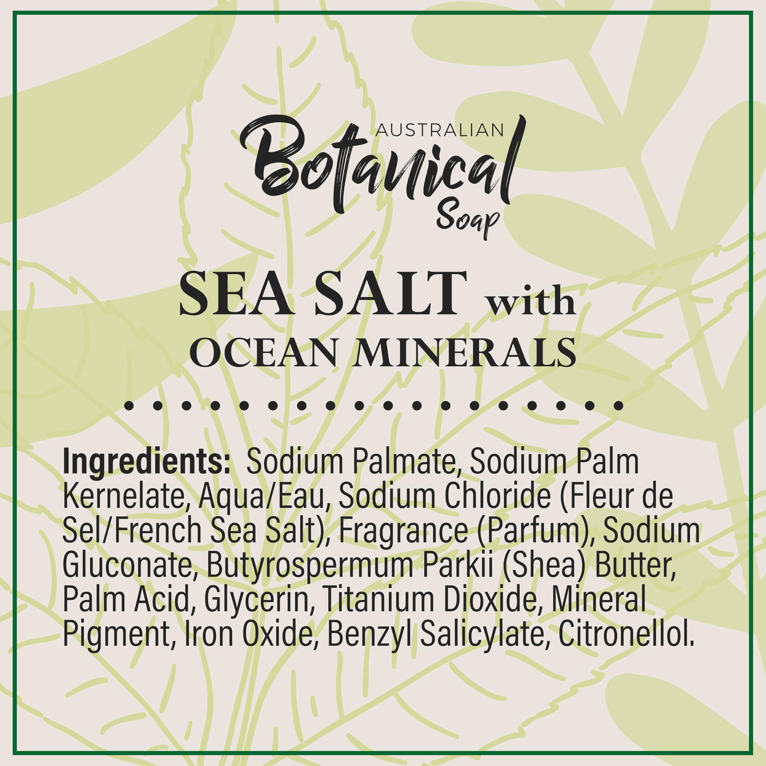 Australian Botanical Soap plant derived glycerin supports smooth moisturizing lather.