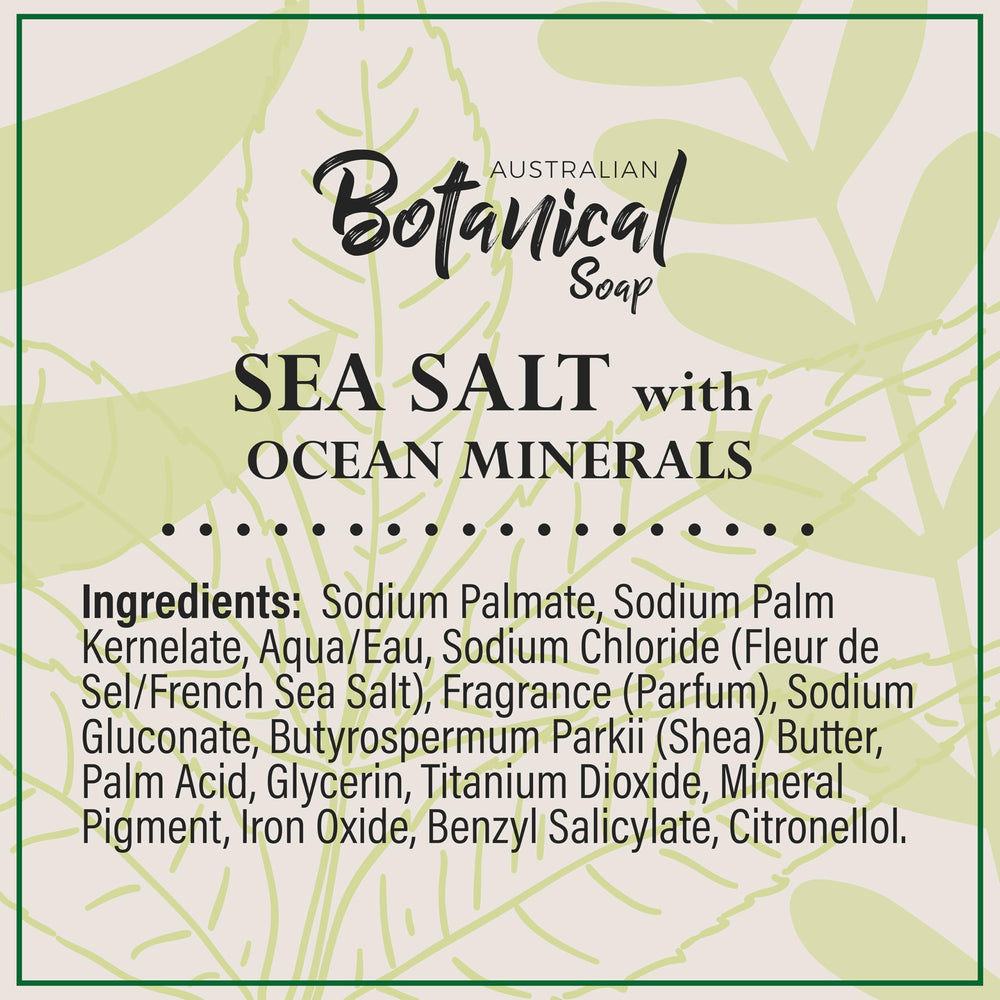Australian Botanical Soap plant derived glycerin supports smooth moisturizing lather.