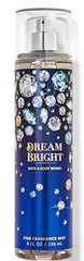 Bath & Body Works Dream Bright mist bottle delivers long lasting scent for daily wear