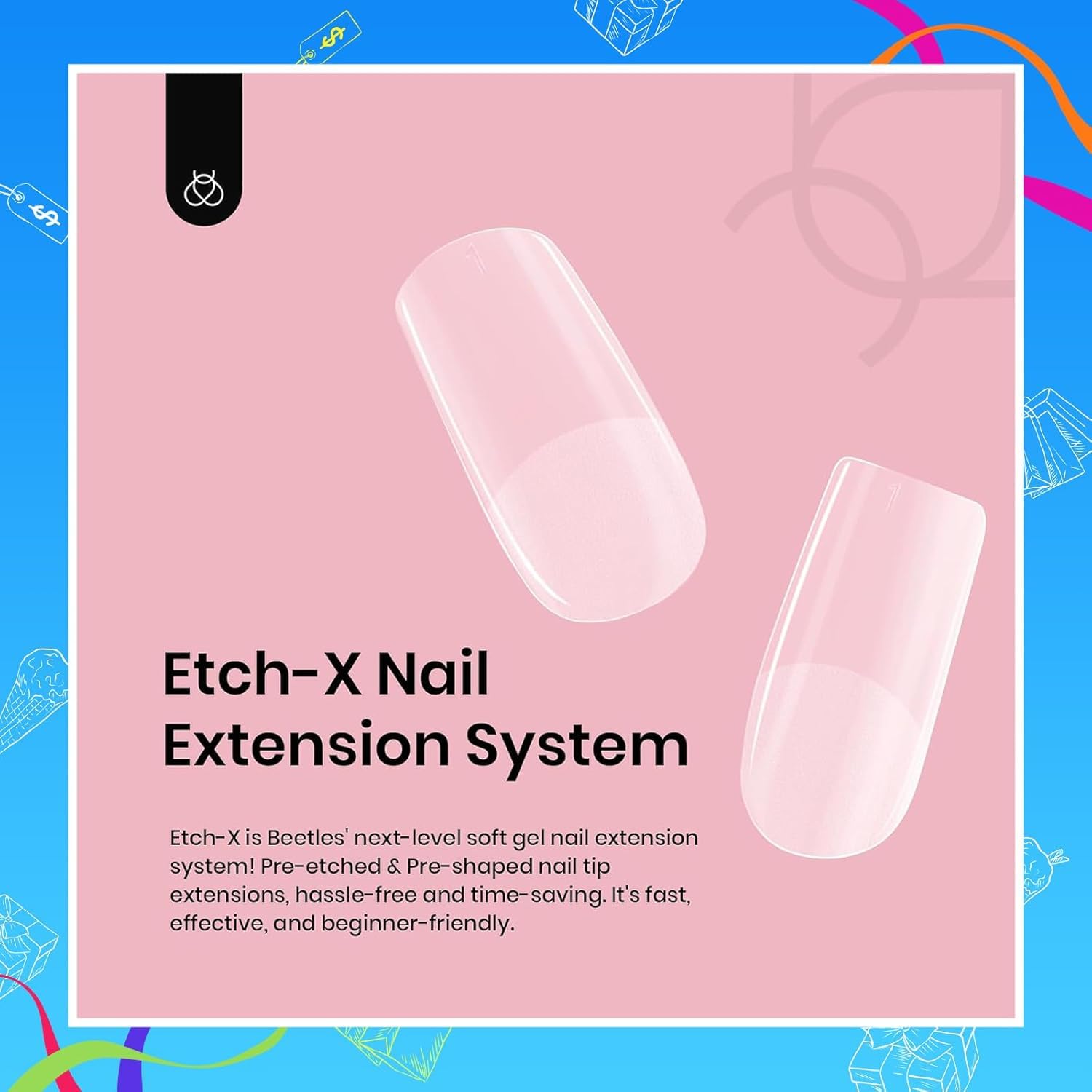 Beetles Gel Nail Tips Etch-X durable tips resist bending while maintaining shape