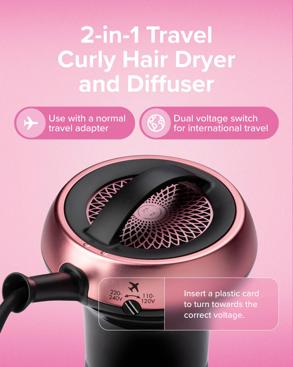 Bellissima Diffon travel-compact design fits in carry-ons for easy on-the-go styling.