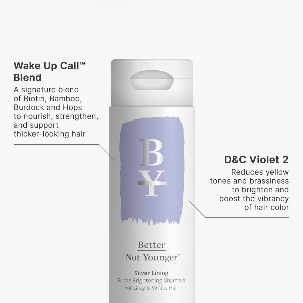 Better Not Younger Silver Lining Purple Shampoo neutralizes yellow tones on cool-toned hair.