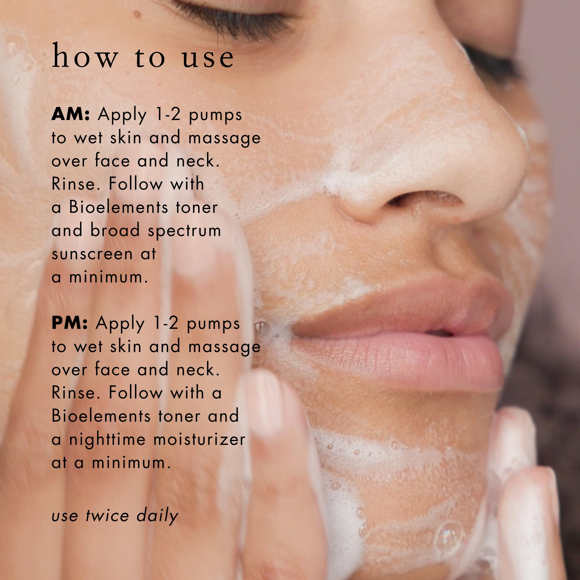 Bioelements Flash Foam Cleanser creamy foam texture feels spa-like.