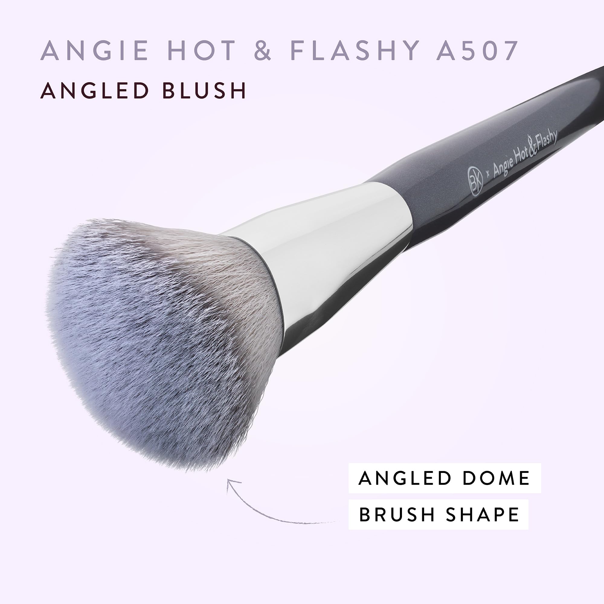 BK Beauty Angie A507 fluffy bristles diffuse pigment for soft, streak-free results.