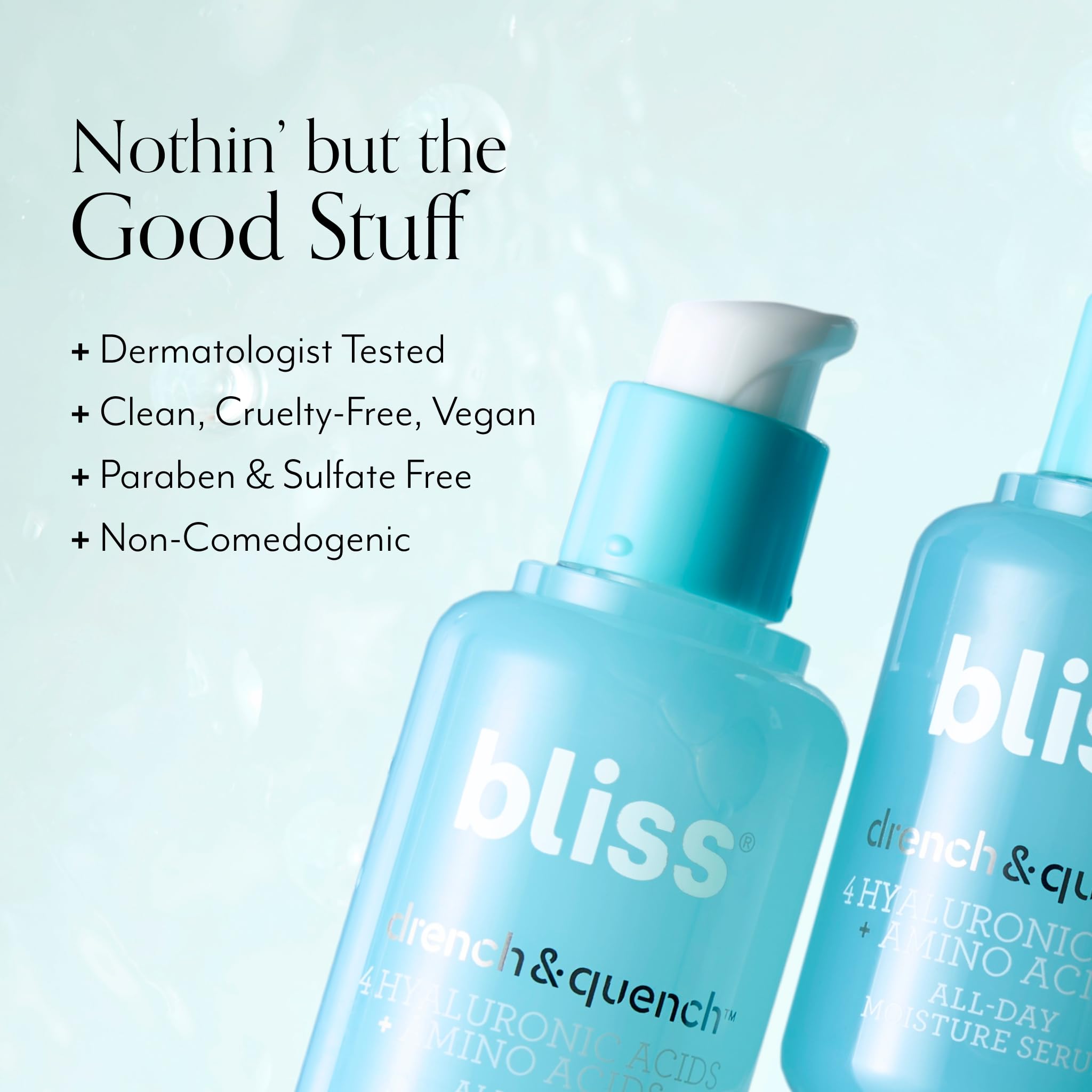 Bliss Hyaluronic Acid Drench & Quench closeup highlighting hydration for dry skin