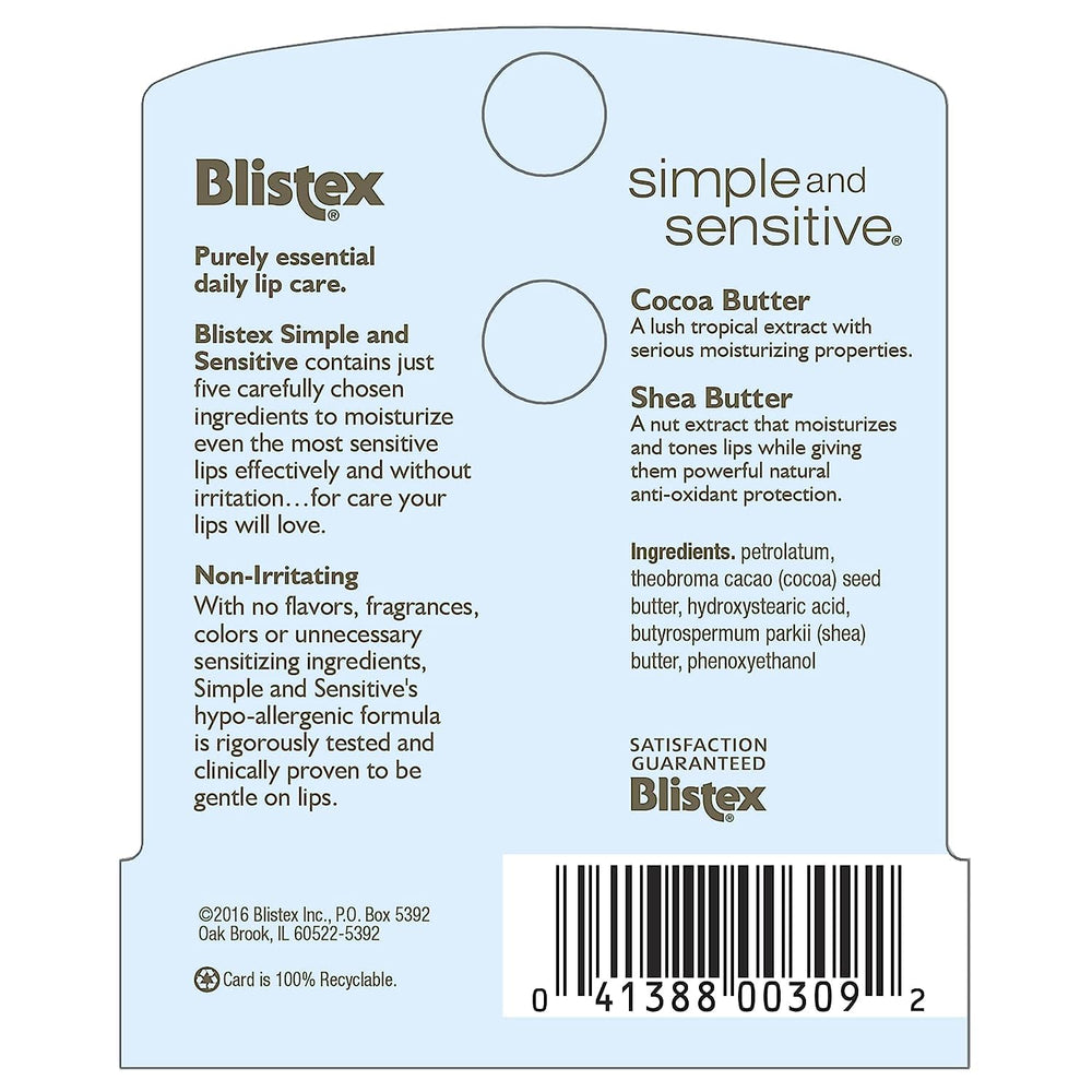 Smooth glide texture of Blistex Simple and Sensitive for quick non-greasy relief.