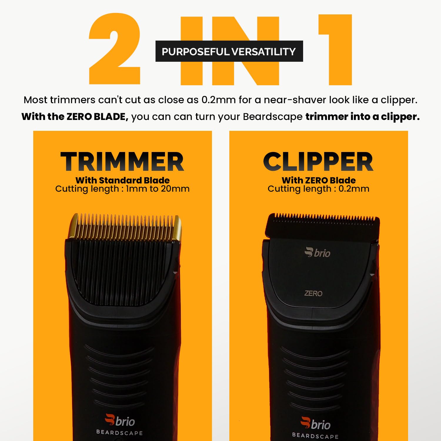 Brio Zero Blade skin-friendly design reduces heat and irritation