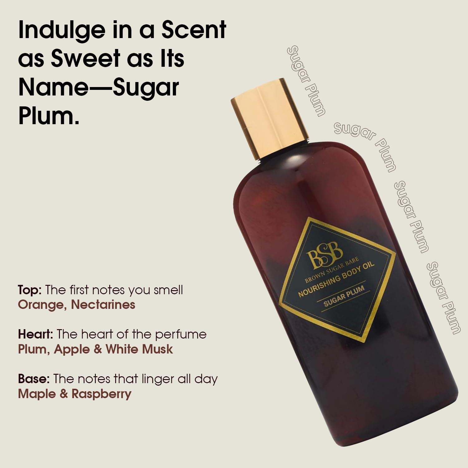 Brown Sugar Babe Sugar Plum ingredients-sweet-almond: soothing, velvety skin feel