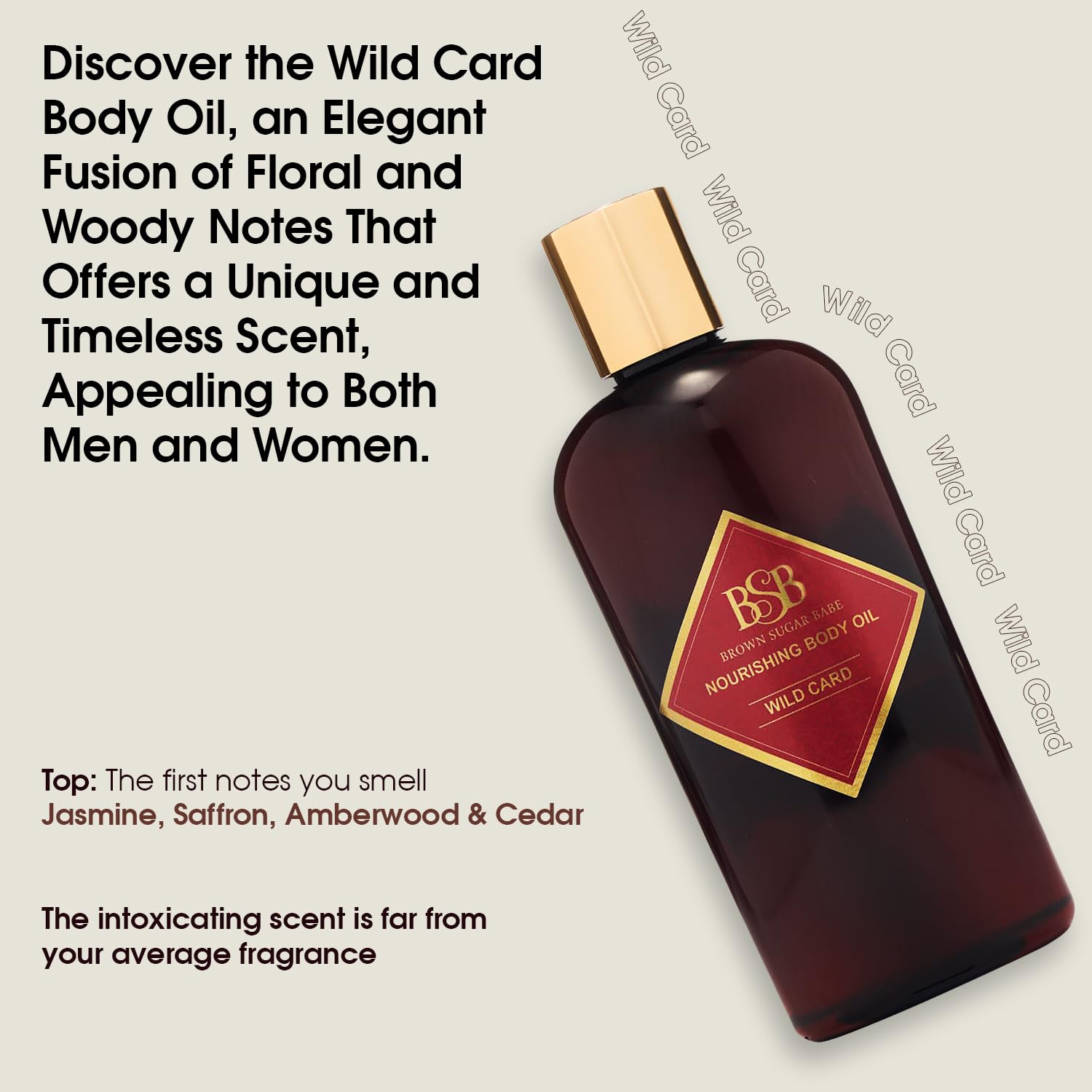 Brown Sugar Babe Wild Card fragrance-essence-jasmine-cedar highlights elegant, long-lasting aroma.