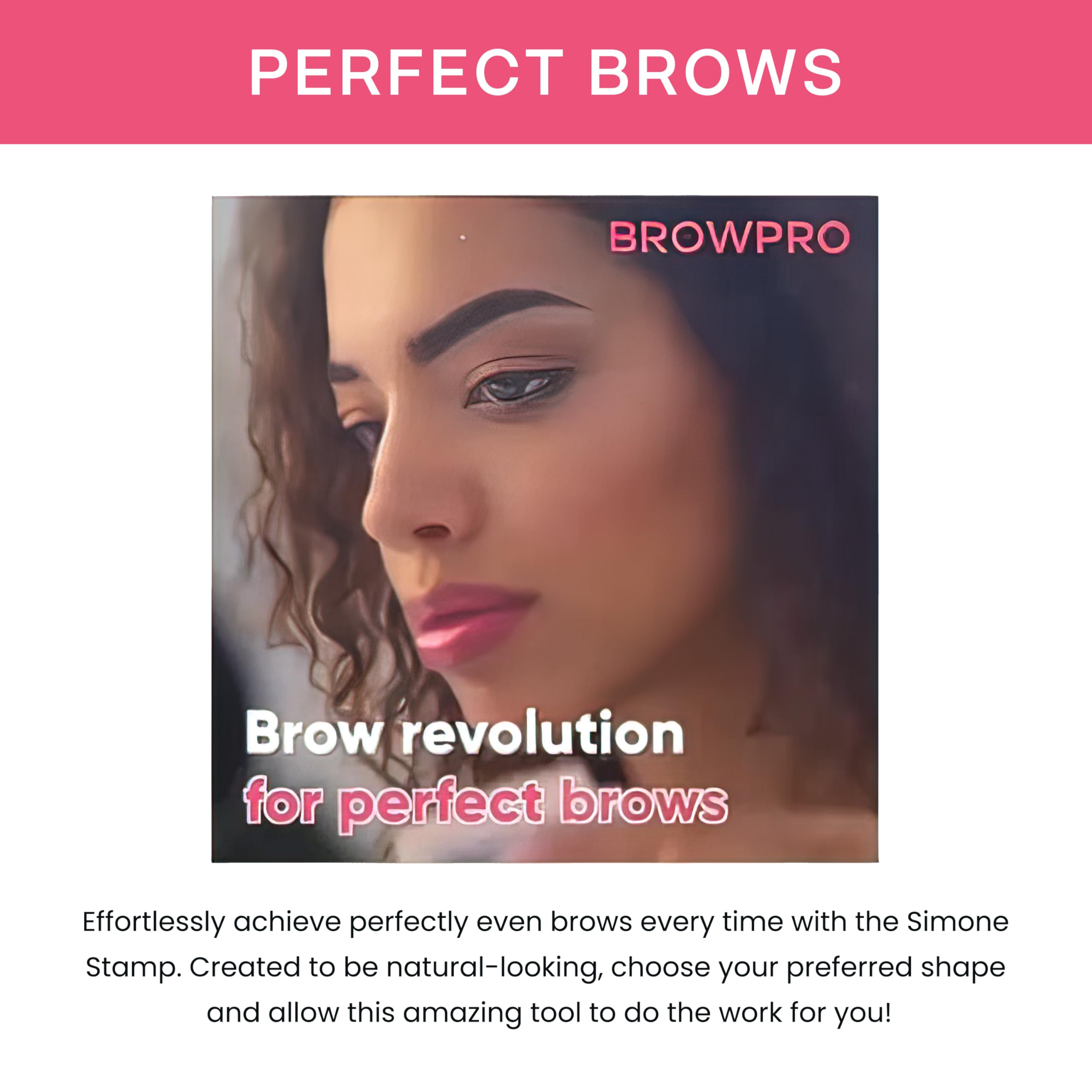 BrowPro Simone Stamp offers three shapes: straight, arched, rounded.
