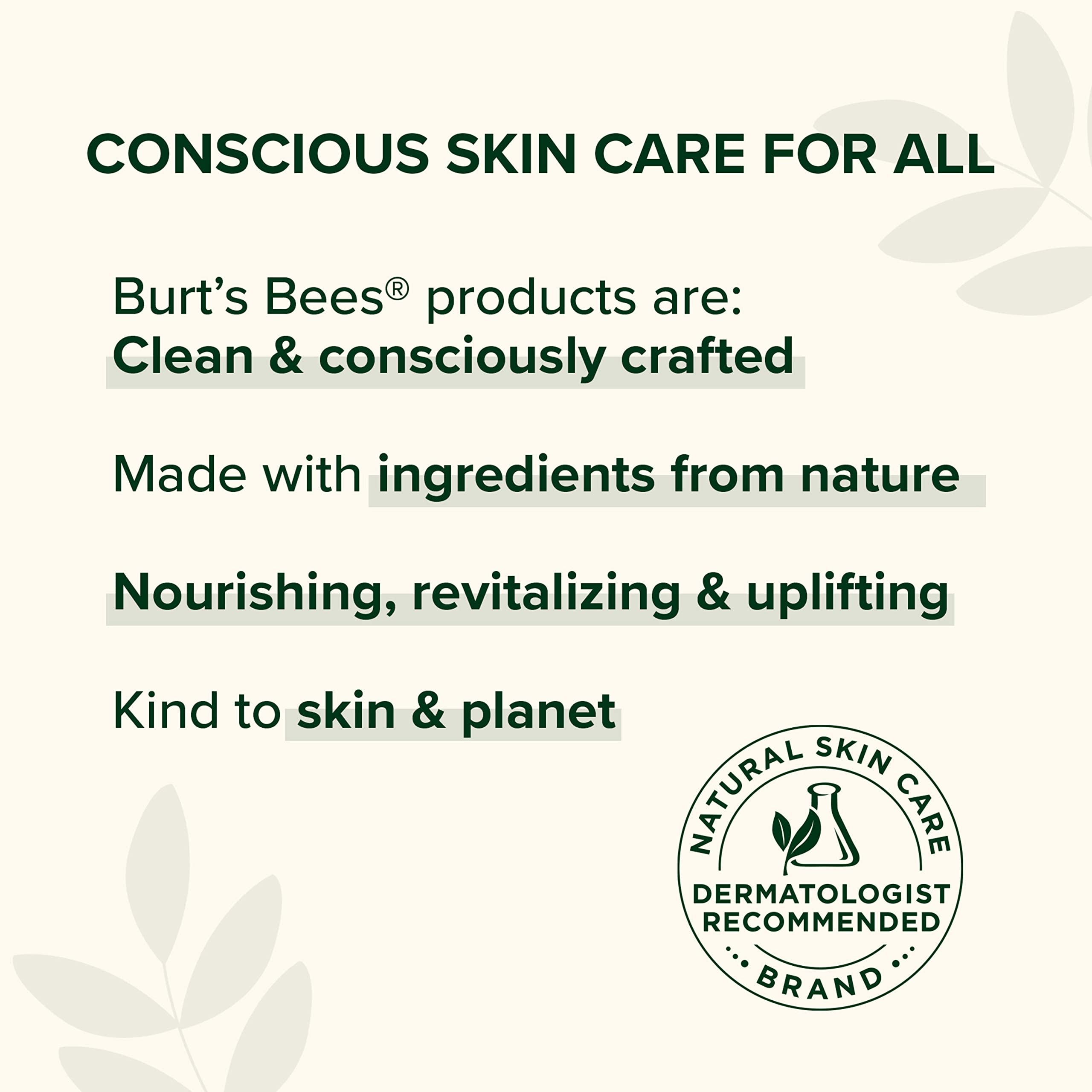 Burt's Bees all-skin-types friendly label communicates inclusive skincare suitable for everyone