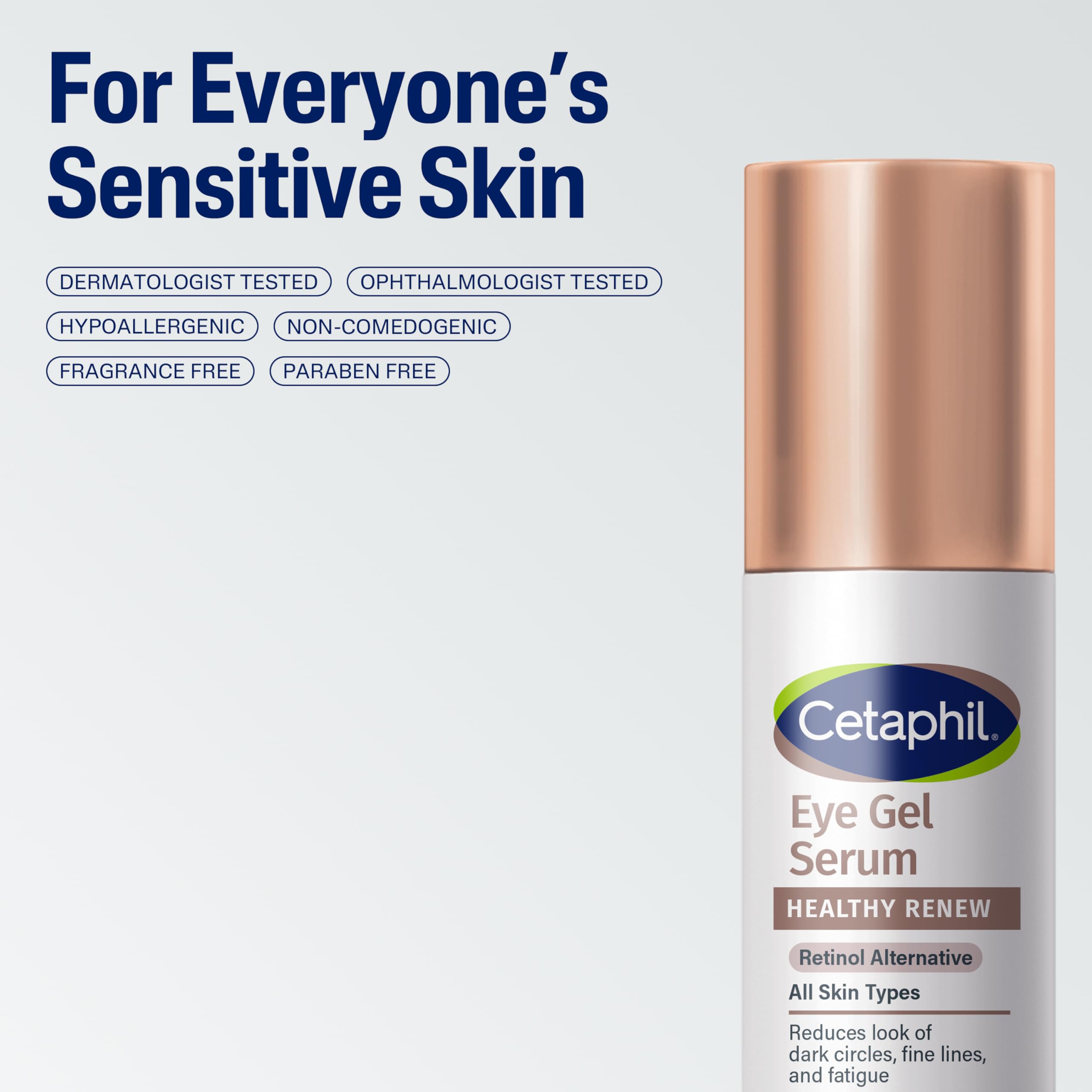 Cetaphil Healthy Renew Eye Gel Serum dermatologist-recommended for sensitive skin.