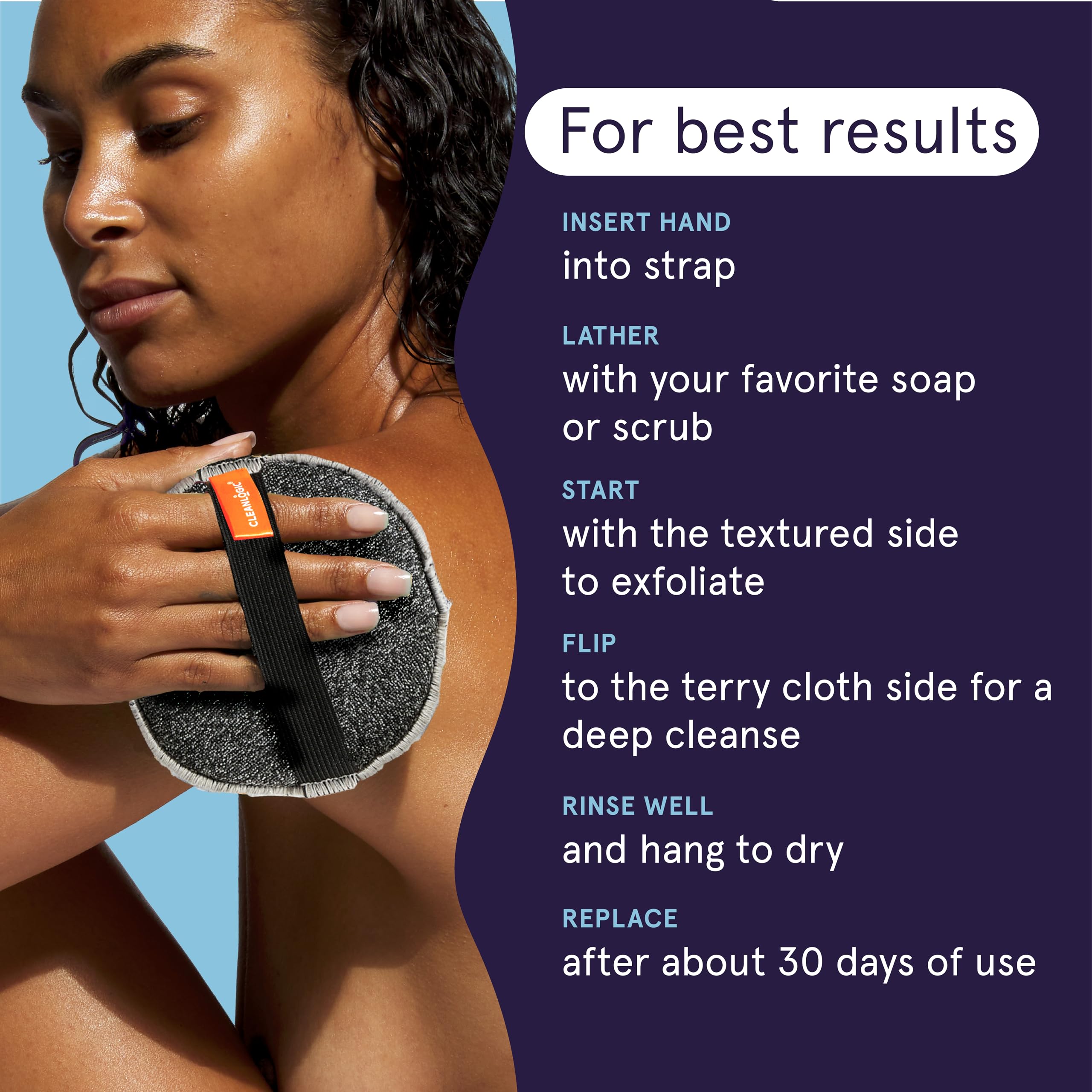 Cleanlogic body scrubber visual of smoothing skin during daily showers