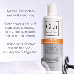 CLn 2-in-1 Gentle Wash & Shampoo body-use during shower for head-to-toe cleansing.