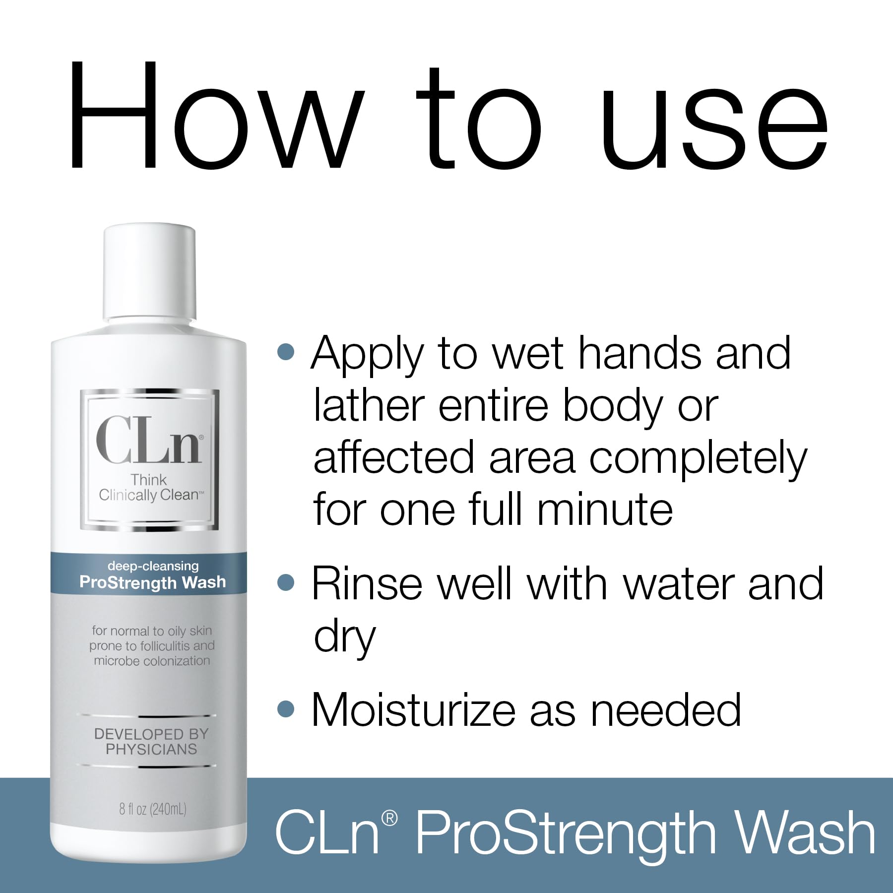 CLn ProStrength Wash daily-use ritual in bathroom setting.