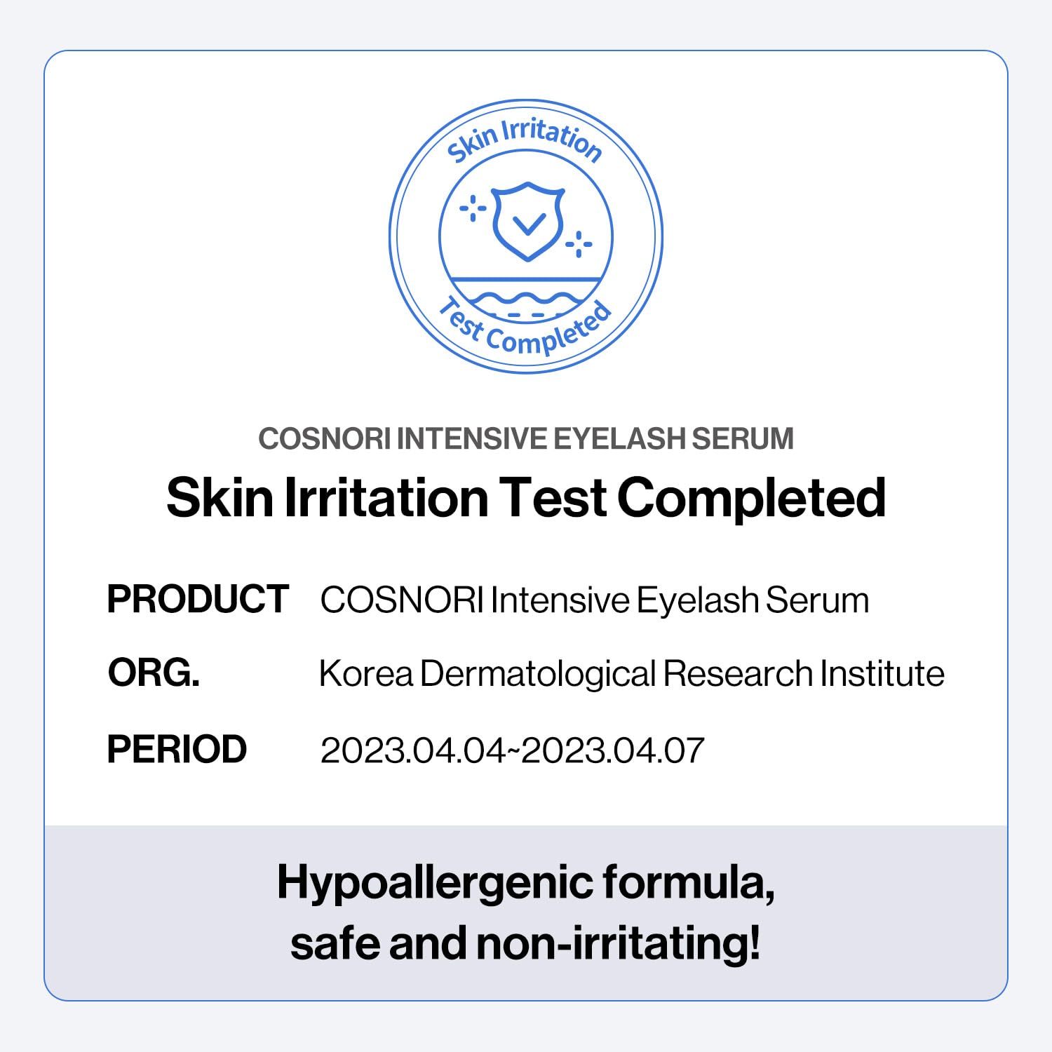 COSNORI Intensive Eyelash Serum hypoallergenic formula line communicates gentle use