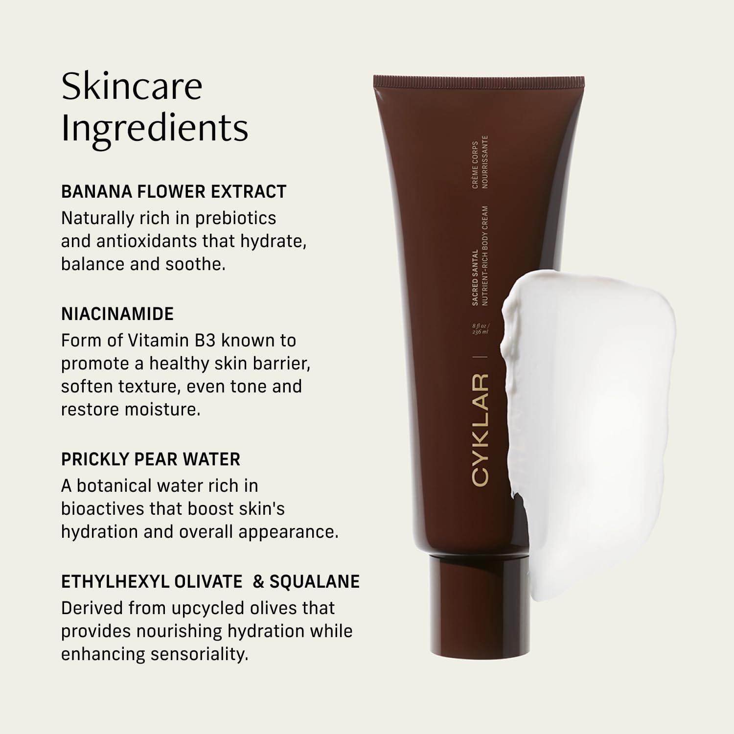CYKLAR Olive-derived Squalane and Ethylhexyl Olivate support skin barrier and absorption.