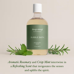 Deep Steep Bubble Bath Rosemary Mint pour shot conveys gentle sulfate free cleansing ritual