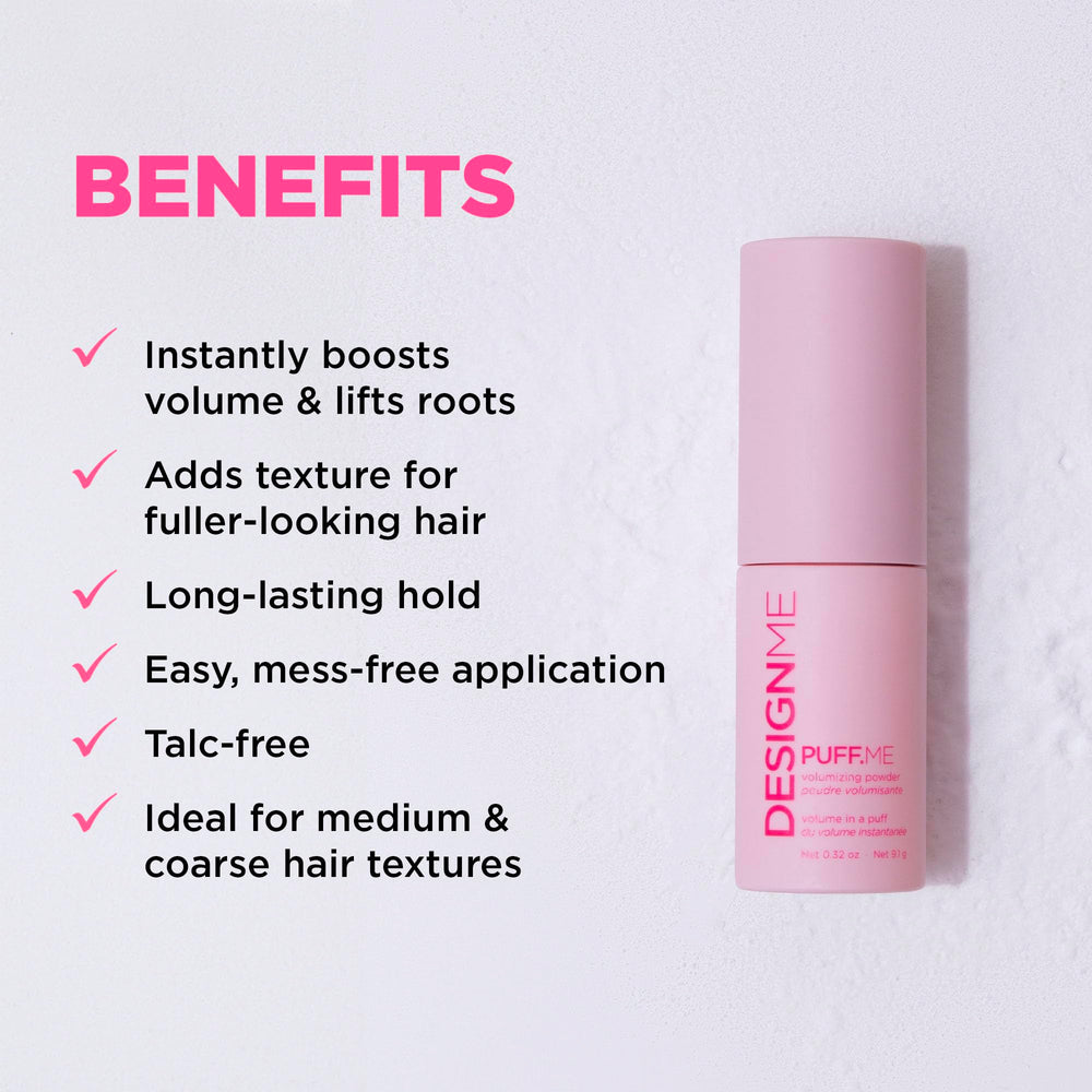 Design.Me Puff.ME texture-enhancement adds grip for fuller styling.