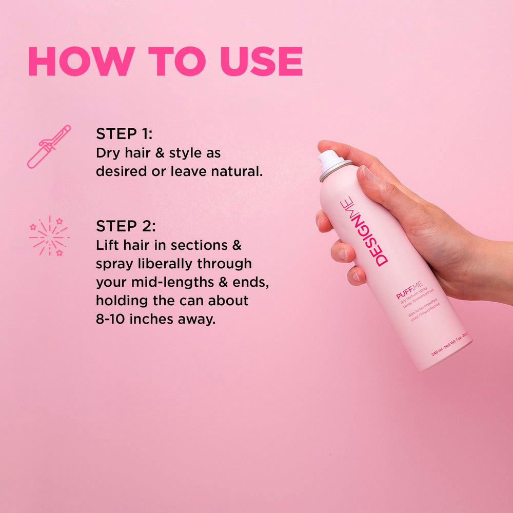 Design.Me Puff.ME volumizing spray during styling offers brushable hold.