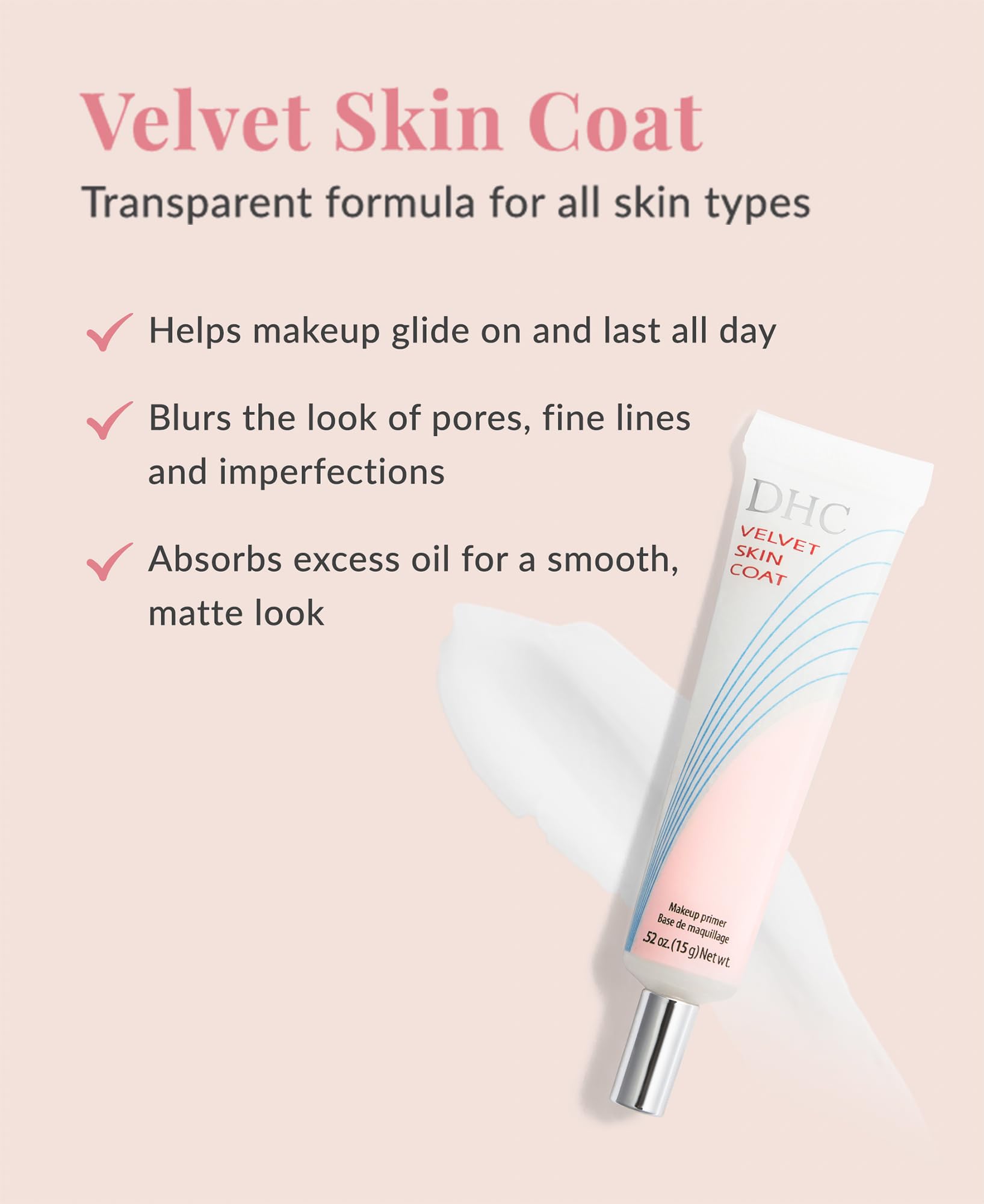 DHC Velvet Skin Coat texture swatch demonstrates velvet-smooth feel and pore-blurring prep