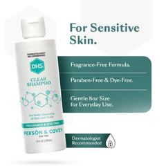 DHS Clear Shampoo unscented formula supports irritation-free washing for sensitive skin.