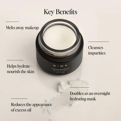 DIME Beauty double-cleanse sequence pairs balm with cleanser for refreshed skin.