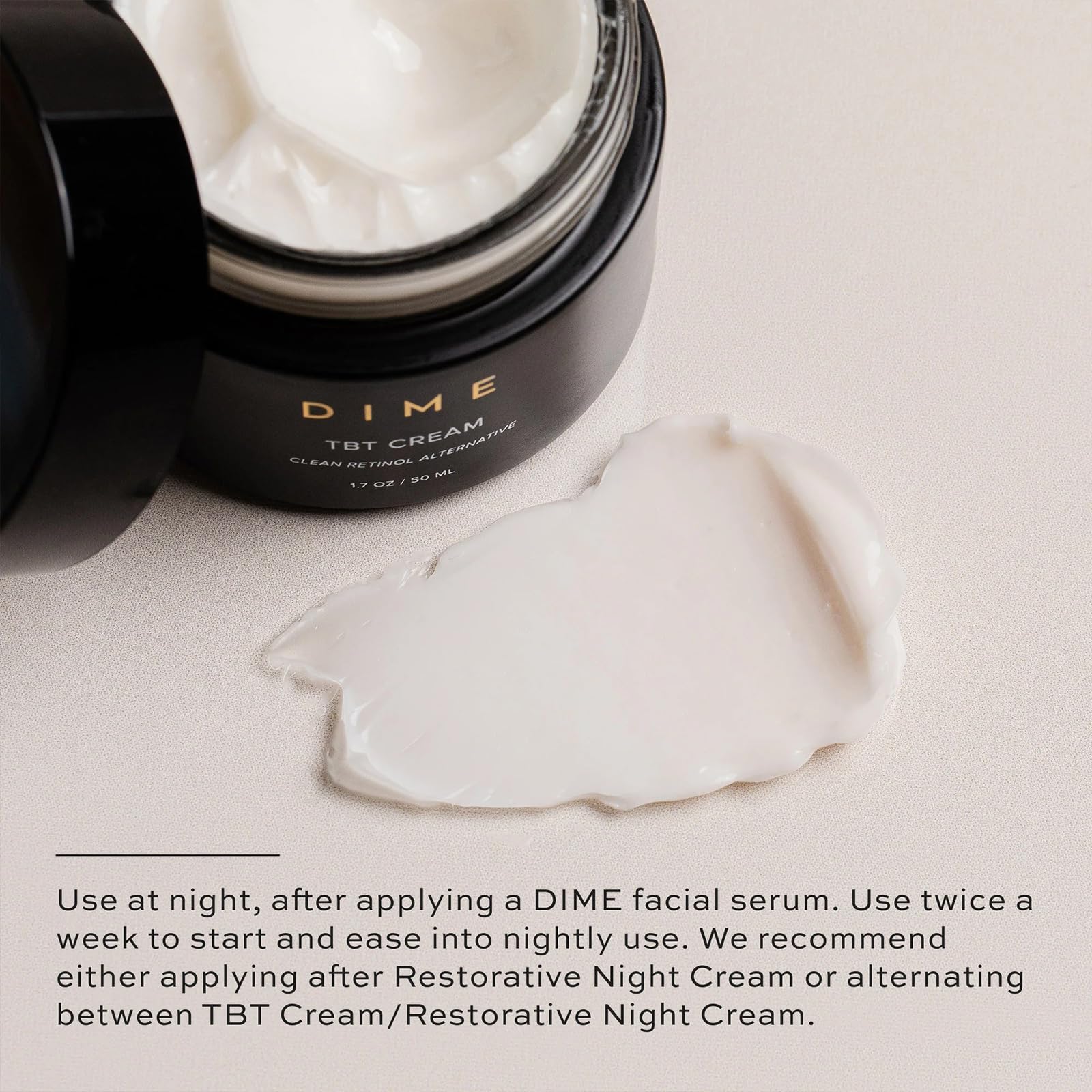 DIME Beauty TBT Cream night-stand-routine fits into nightly skincare ritual.