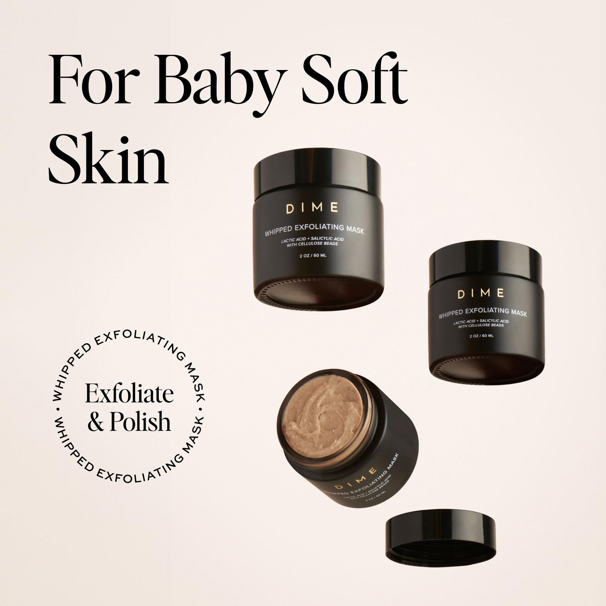 DIME Beauty Whipped Exfoliating Mask 2-5 minute dwell suggests a refreshed feel