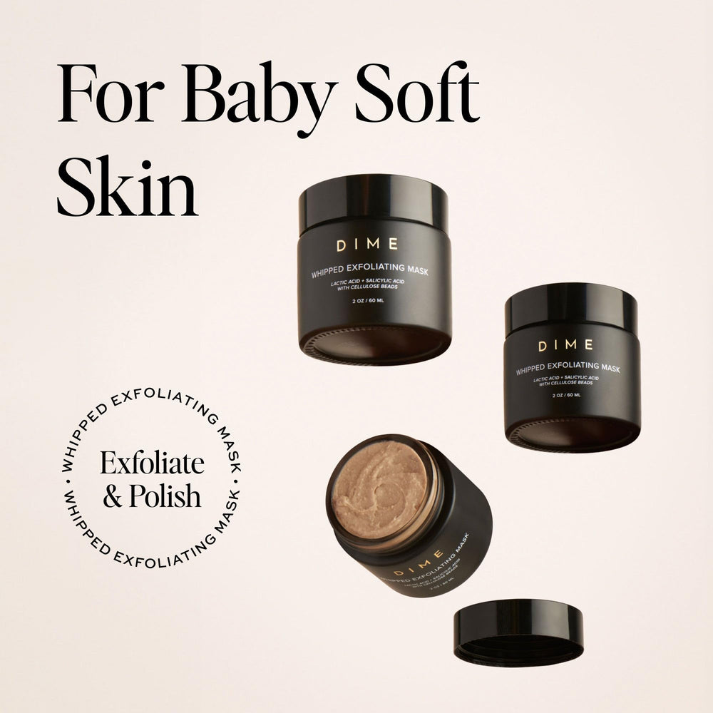 DIME Beauty Whipped Exfoliating Mask 2-5 minute dwell suggests a refreshed feel