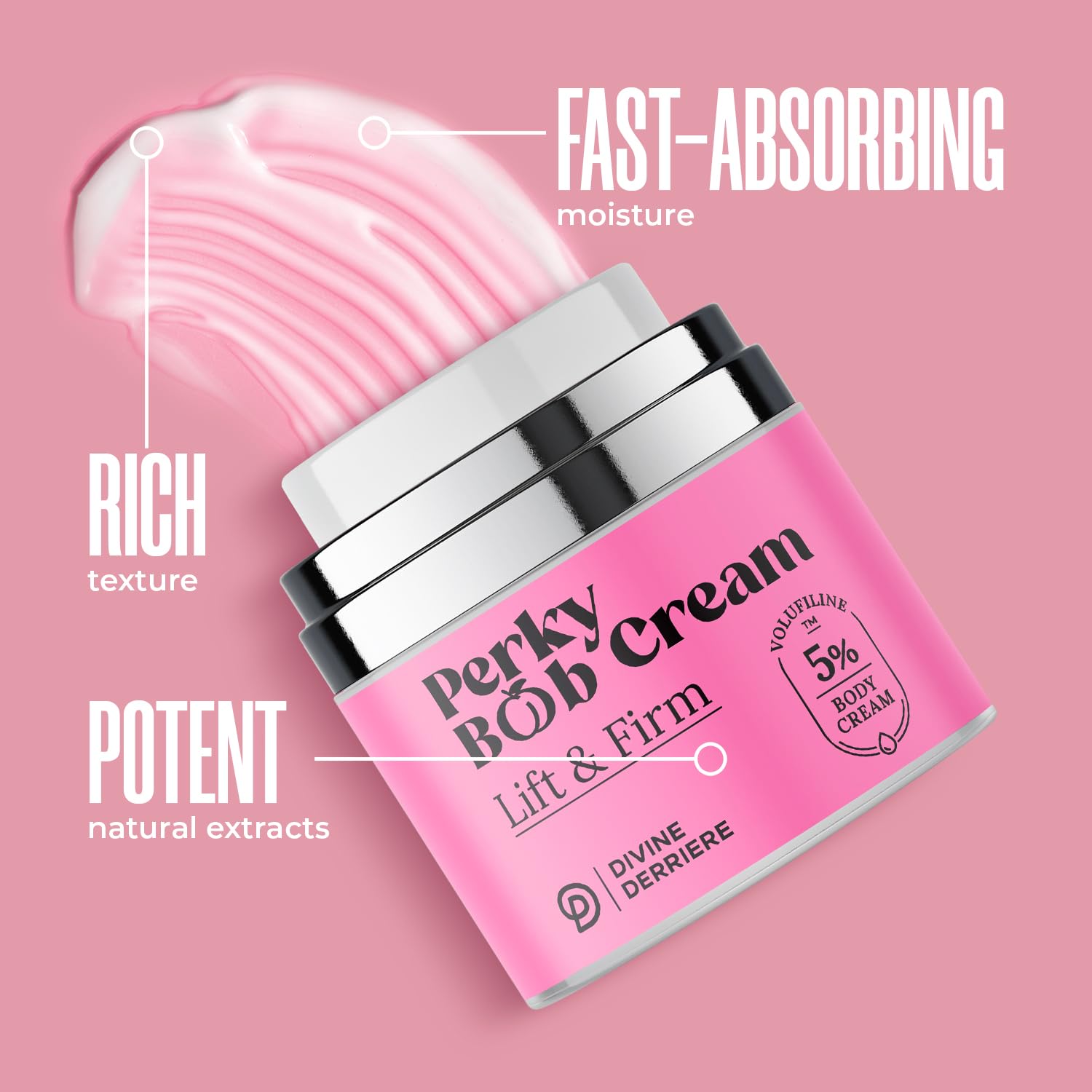 Divine Derriere Perky Body Cream push-top dispenser enables easy daily use.