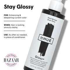 dpHUE Gloss+ Dark Brown application on damp hair boosts color and shine.
