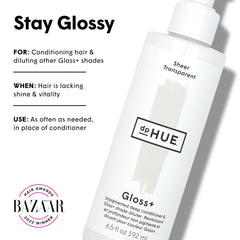 dpHUE Gloss+ Sheer application on damp hair for added shine.