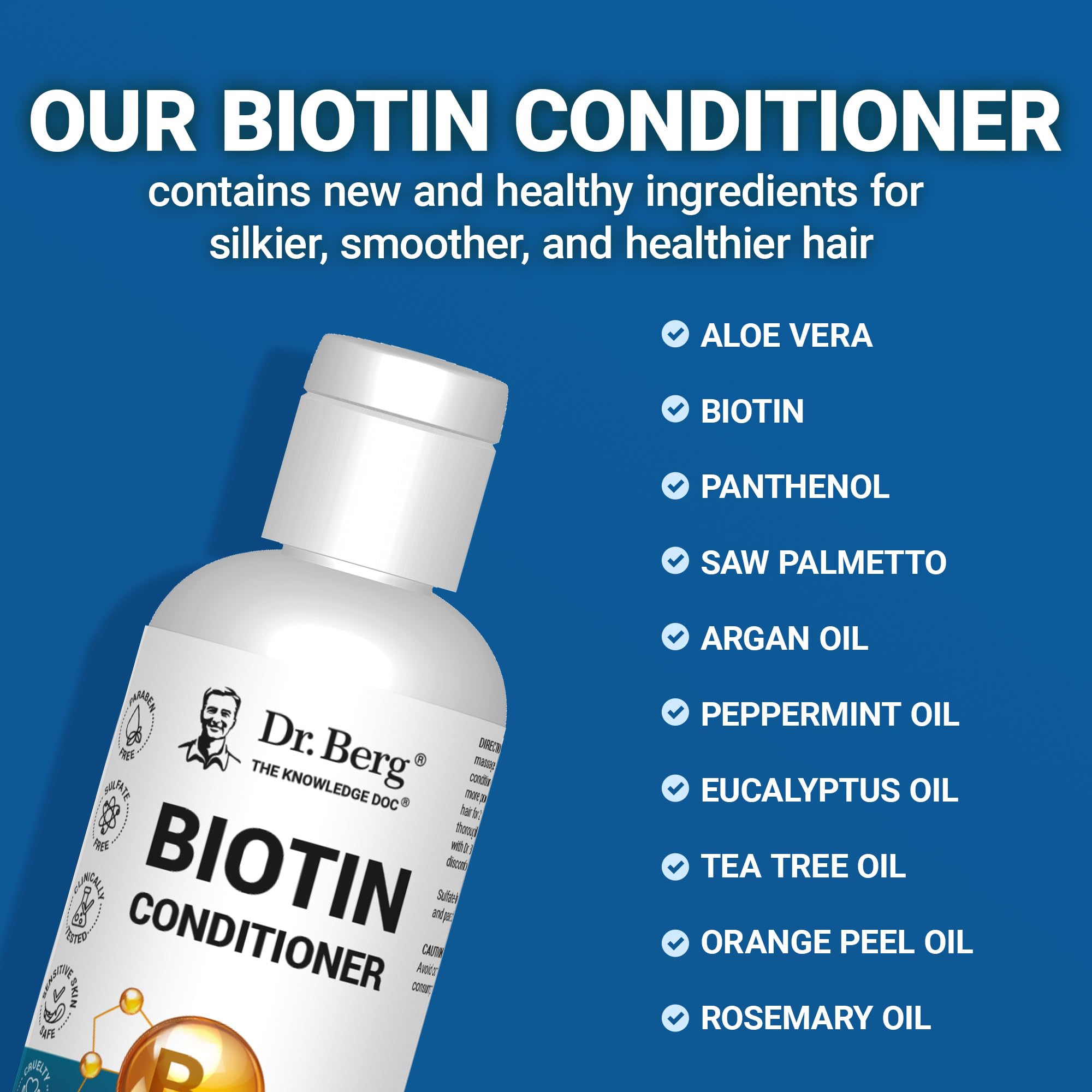 Dr. Berg Biotin Conditioner includes argan oil and aloe for nourishing moisture
