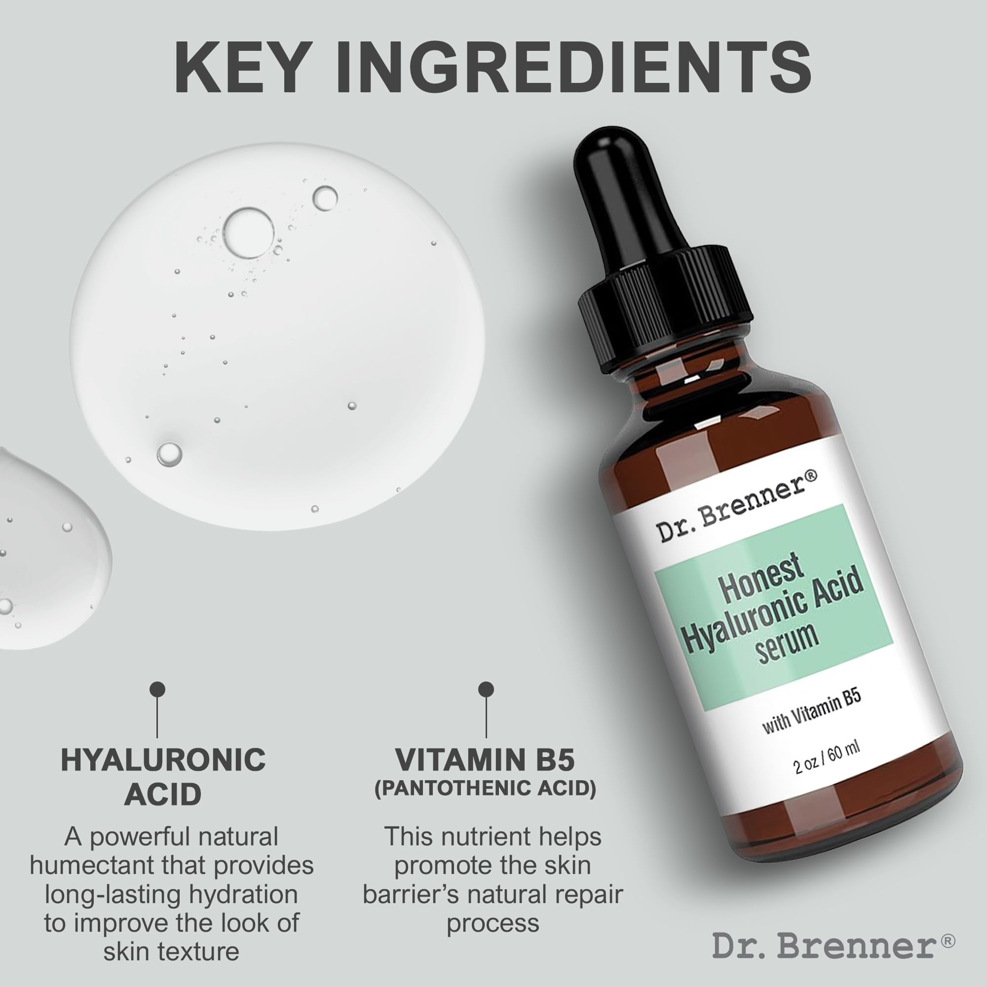 Dr. Brenner Hyaluronic Serum pour delivers lightweight moisture on contact