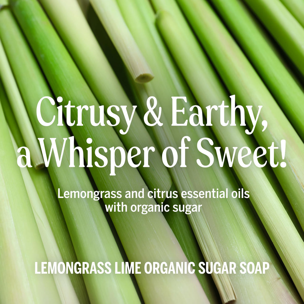 Dr. Bronner's Organic Sugar Soap Lemongrass face — mild cleanses sensitive skin.