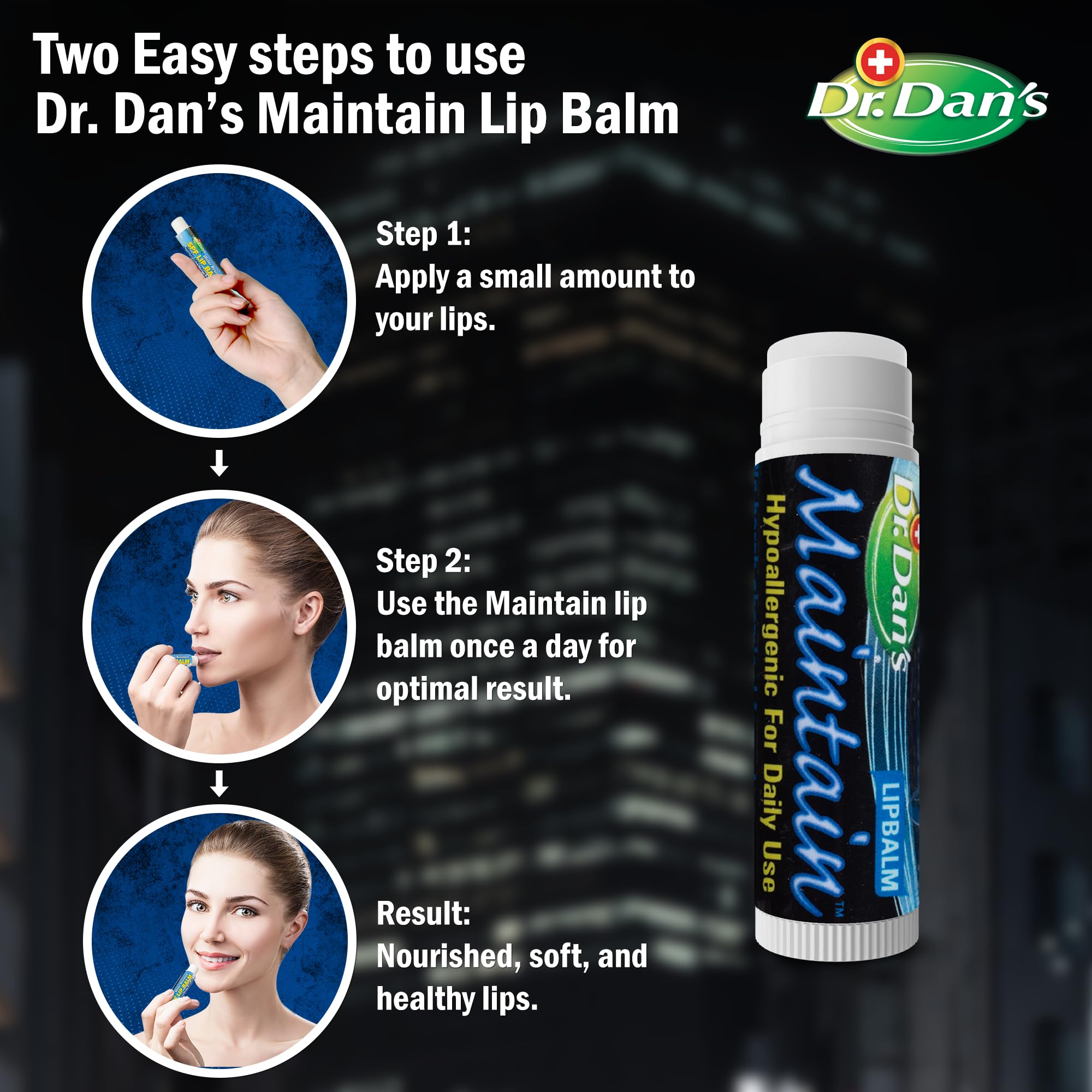 Dr. Dan's Maintain Lip Balm ingredients label emphasizes mild, gentle formulation.