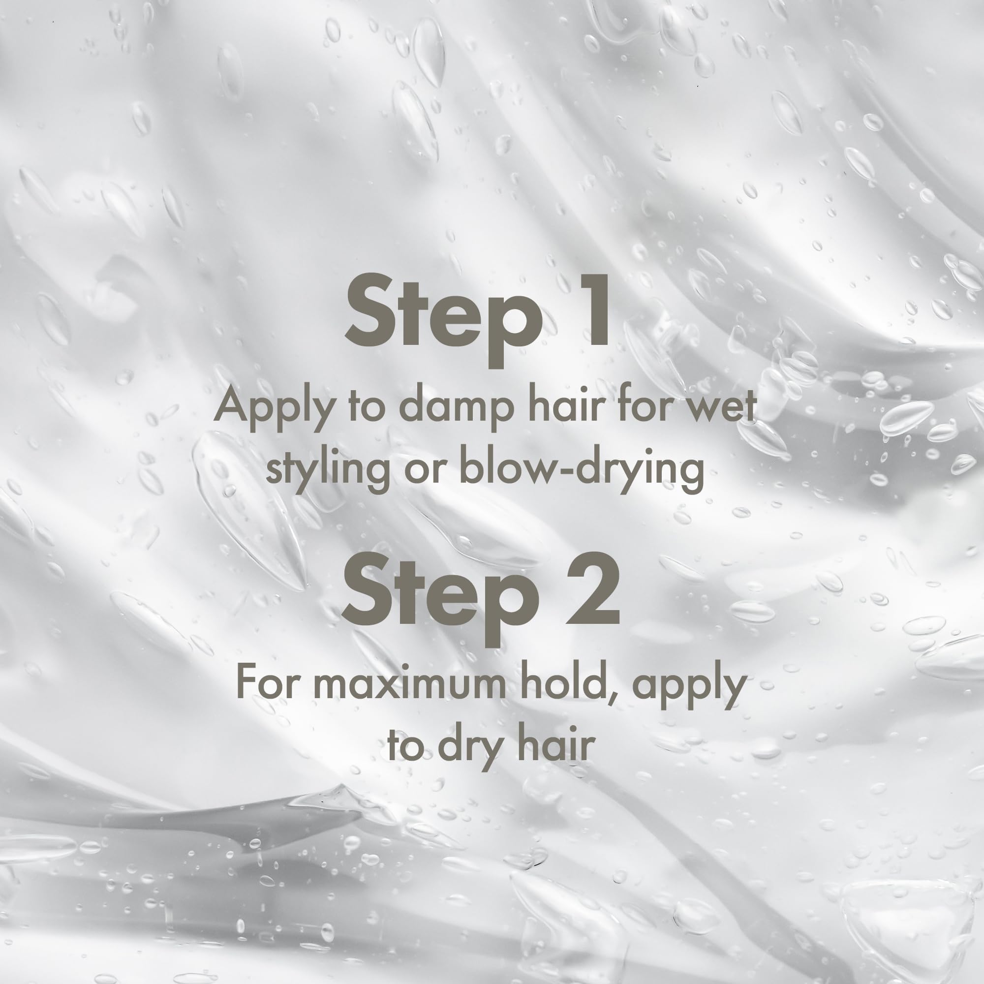 Enjoy Strong Holding Gel finish delivers polished, residue-free look.