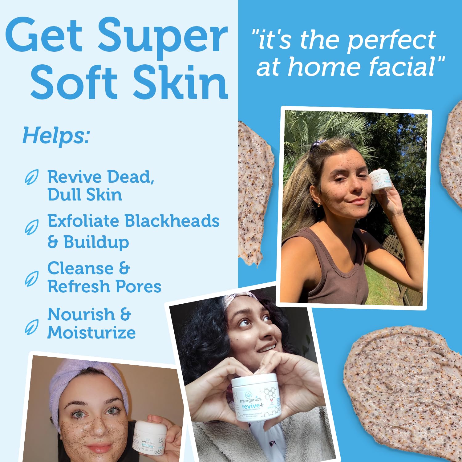 Era Organics Manuka Honey Exfoliating Face Scrub during application shows calming massage for refreshed skin
