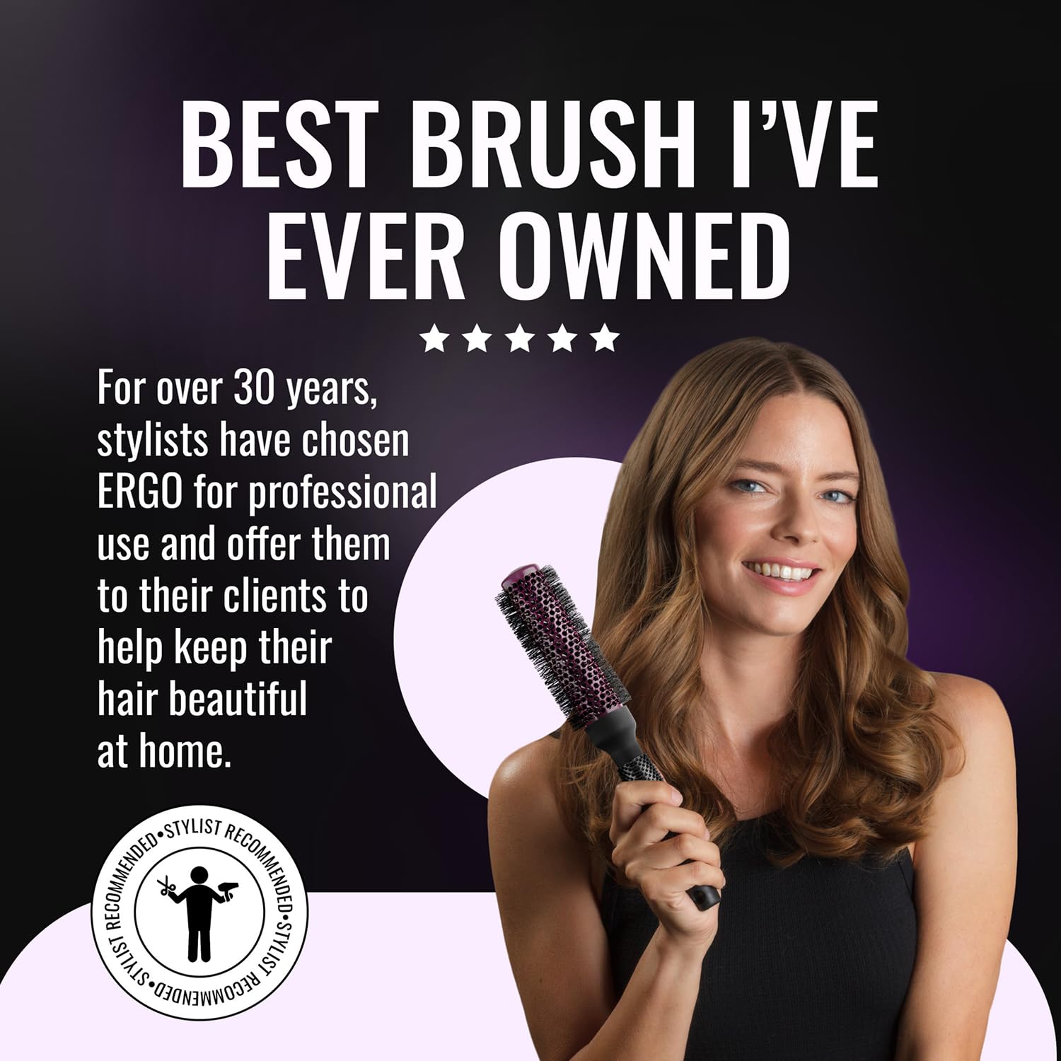 ERGO Super Gentle Round Hair Brush seamless handle design reduces tangles.
