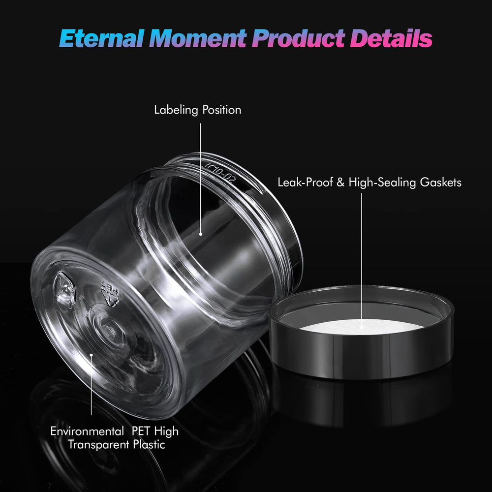Eternal Moment clear plastic jars with labels for organization and branding.