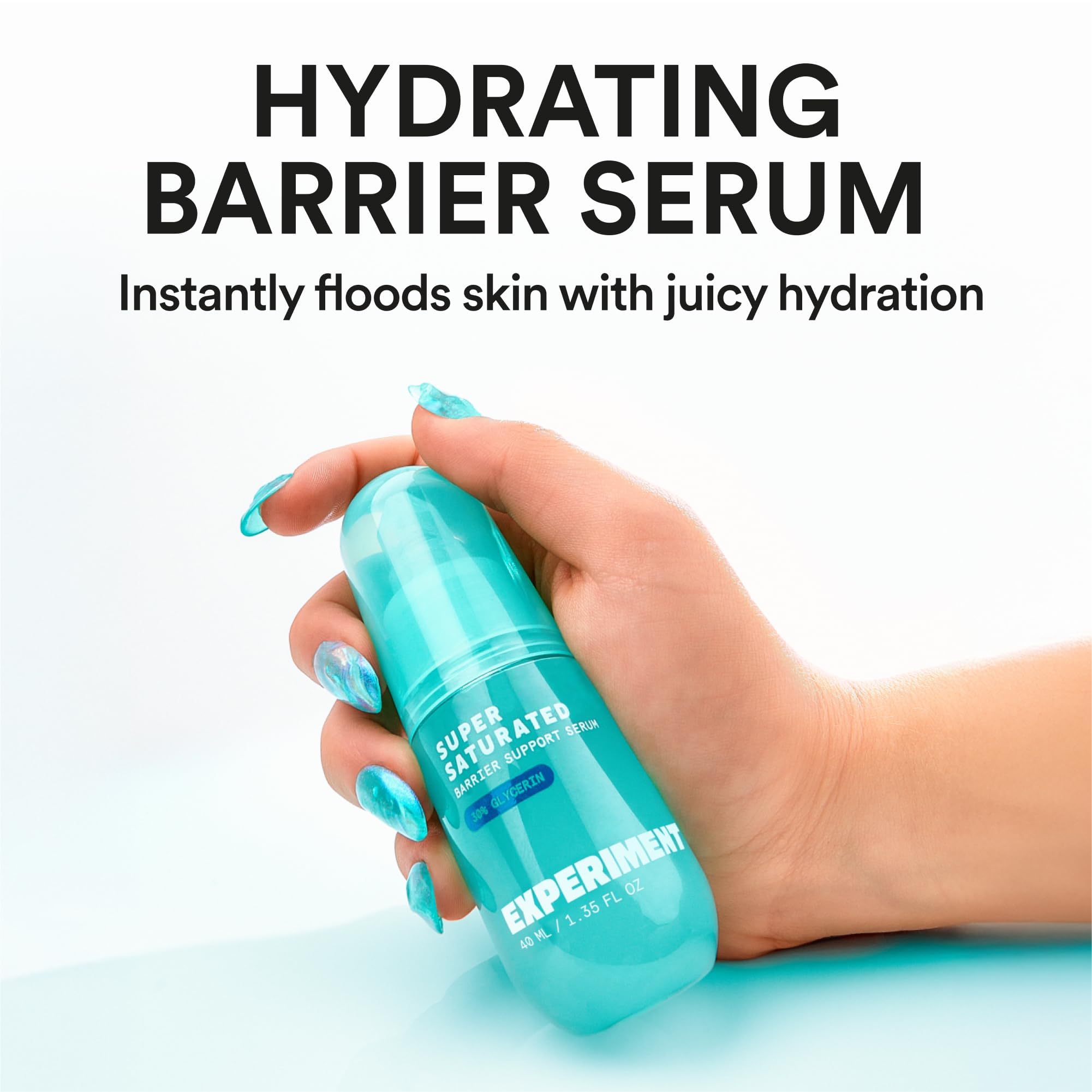 Experiment Super Saturated Ultra Hydrating Serum texture application emphasizes silky, layerable hydration