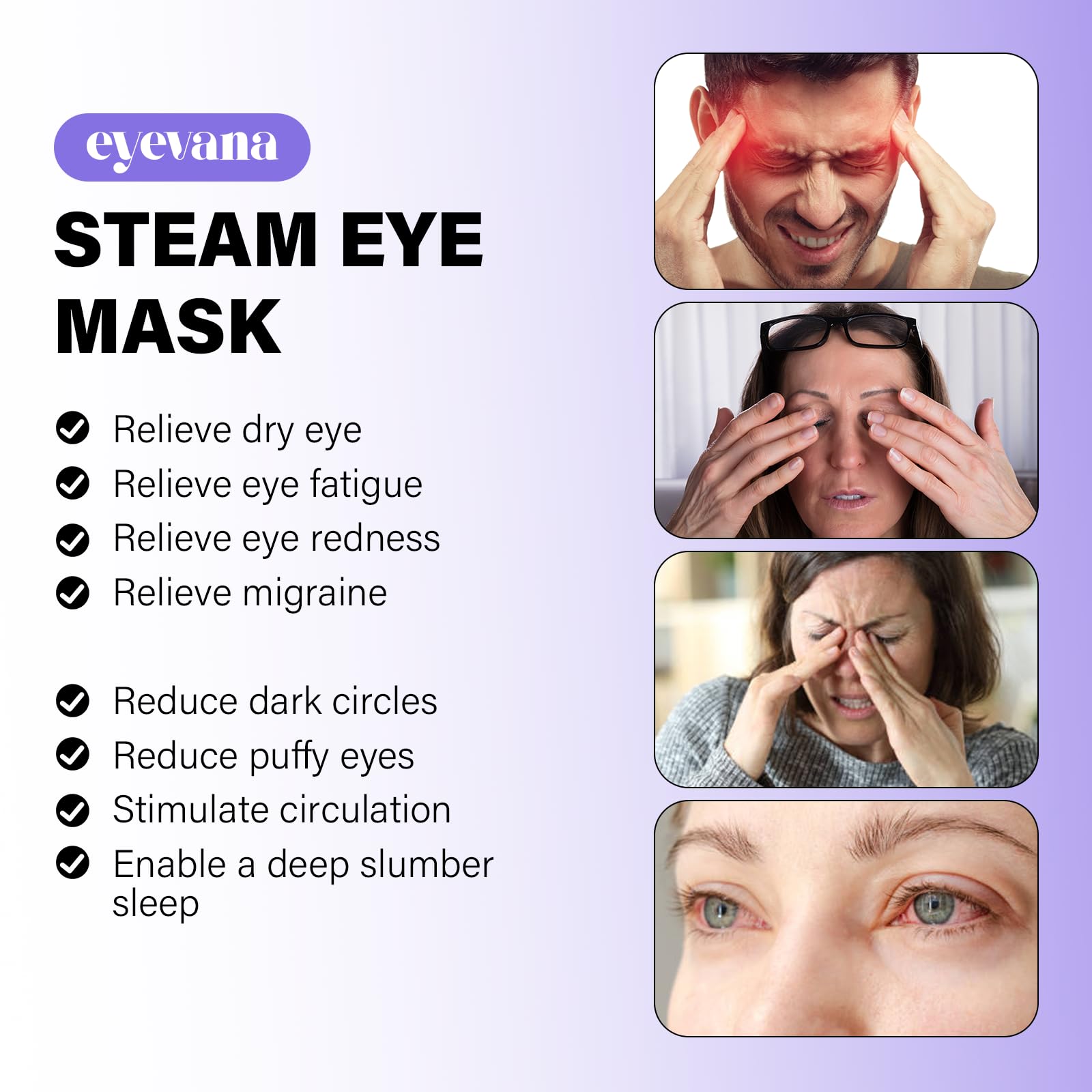 Eyevana inner steam heat highlights consistent warmth from start to finish.