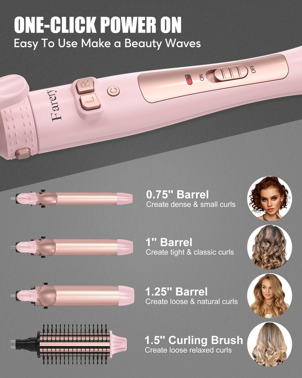 Farery 1-1/4 inch ceramic barrel for soft, voluminous waves.
