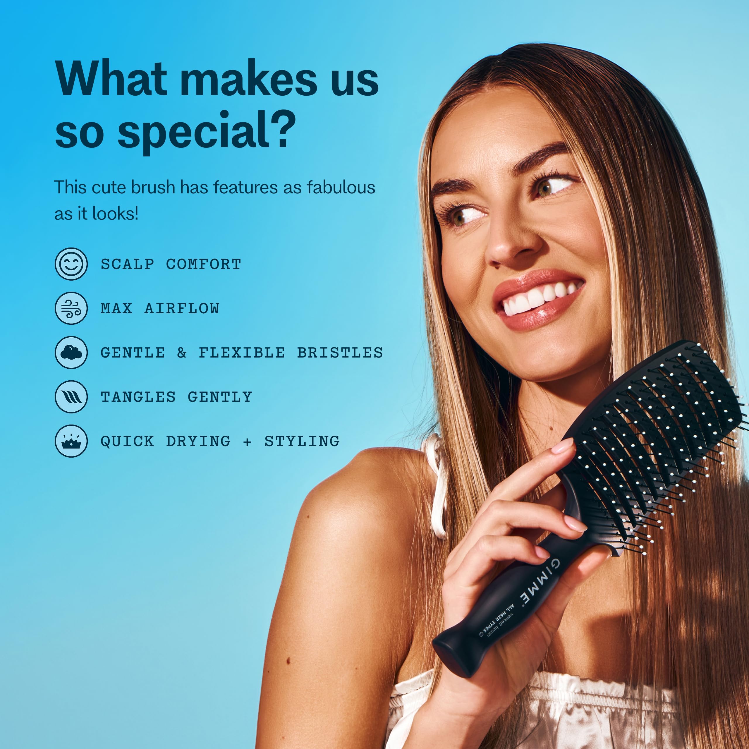 GIMME Beauty brush near-vented design shown for faster airflow and drying