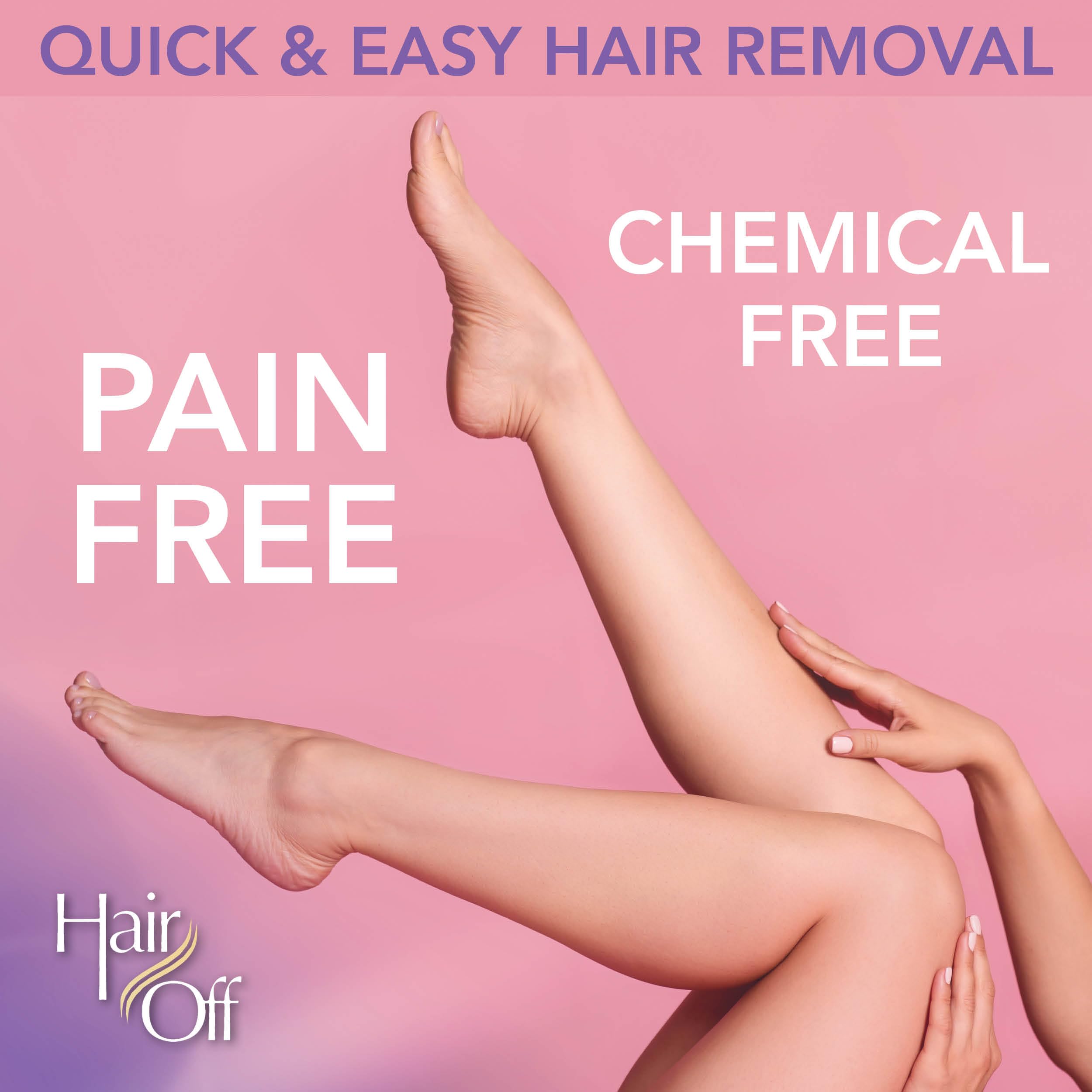 Hair Off leg-use shows efficient, full-body hair removal on legs.